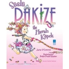 Süslü Pakize ile Havalı Köpek