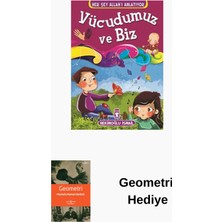 Timaş Çocuk Vücudumuz ve Biz + Geometri Hediye