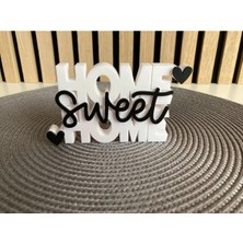 Ev Dekorasyonu - Home Sweet Home Yazılı Dekoratif Aksesuar - Ev Hediyesi - Hediyelik 13.5 cm