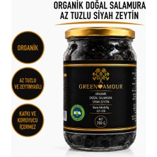 Green Amour  Organik Doğal Salamura Siyah Zeytin Net 700 gr - Zeytinyağlı ve  Az Tuzlu