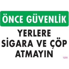 Erdo Ticaret Sigara ve Çöp Atmayın Uyarı Levhası 25X35 KOD:1205