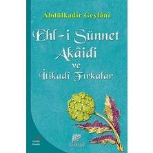 Gelenek Yayıncılık Ehl-I Sünnet Akaidi ve Itikadi Fırkalar
