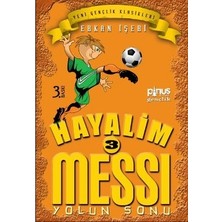 Pinus Kitap Hayalim Messi 3 - Yolun Sonu