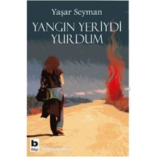 Bilgi Yayınevi Yangın Yeriydi Yurdum