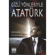 Sınır Ötesi Yayınları Gizli Yönleriyle Atatürk