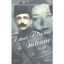 Alfa Yayınları Enver Paşa’nın Sultanı