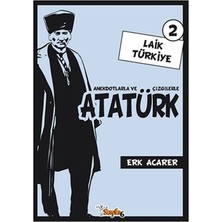 Sayfa6 Yayınları Anekdotlarla ve Çizgilerle Atatürk - Laik Türkiye 2