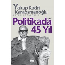 İletişim Yayınları Politikada 45 Yıl