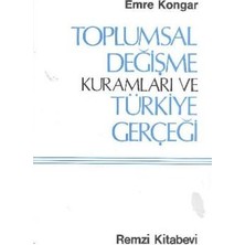 Remzi Kitabevi Toplumsal Değişme Kuramları ve Türkiye Gerçeği
