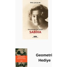 Yapı Kredi Yayınları Hanedandan Bir Sultan Sabiha + Geometri Hediye