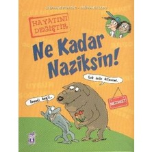 Genç Timaş Ne Kadar Naziksin!