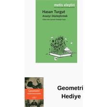Metis Yayınları Araziyi Düzleştirmek - Gülten Akın Şiirinde Ort... + Geometri Hediye