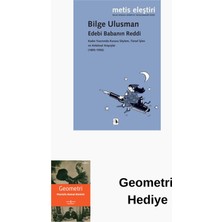 Metis Yayınları Edebi Babanın Reddi - Kadın Yazınında Kurucu Sö... + Geometri Hediye