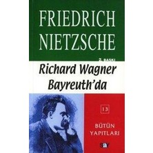 Say Richard Wagner Bayreuth’da Çağa Aykırı Düşünceler 4