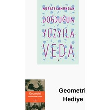 Metis Yayınları Doğduğum Yüzyıla Veda + Geometri Hediye