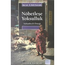 İletişim Yayınları Nöbetleşe Yoksulluk - Sultanbeyli Örneği