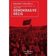 İş Bankası Kültür Yayınları Demokrasiye Geçiş (1946-1950)