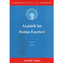 Kaynak Yayınları Atatürk'ün Bütün Eserleri Cilt: 9 (1920)