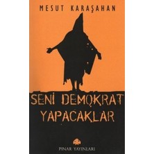 Pınar Yayınları Seni Demokrat Yapacaklar