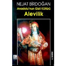 Kaynak Yayınları Anadolu’nun Gizli Kültürü Alevilik