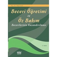 Kök Yayıncılık Beceri Öğretimi ve Öz Bakım Becerilerinin Kazandırılması