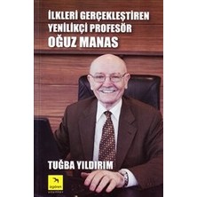 İzgören Yayınları Ilkleri Gerçekleştiren Yenilikçi Profesör Oğuz Manas