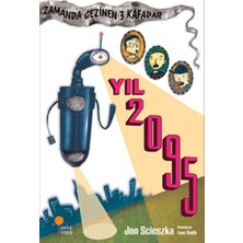 Günışığı Kitaplığı Zamanda Gezinen Üç Kafadar - Yıl 2095
