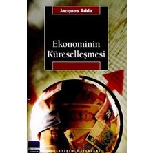 İletişim Yayınları Ekonominin Küreselleşmesi (La Mondialisation De L'economie)