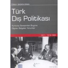 İletişim Yayınları Türk Dış Politikası Cilt 1: 1919-1980 (Kurtuluş Savaşından Bugüne Olgular, Belgeler, Yorumlar)