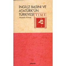 Phoenix Yayınevi Ingiliz Basını ve Atatürk’ün Türkiyesi