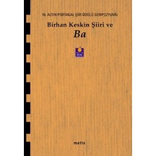 Metis Yayınları Birhan Keskin Şiiri ve Ba