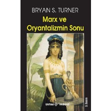 Kaynak Yayınları Marx ve Oryantalizmin Sonu