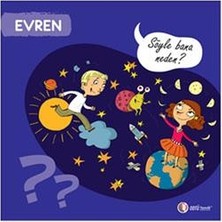 ODTÜ Geliştirme Vakfı Yayıncılık Evren - Söyle Bana Neden?