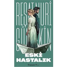 Eski Hastalık (Yeni Kapak)