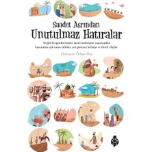 Uğurböceği Yayınları Saadet Asrından Unutulmaz Hatıralar