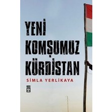 Timaş Yayınları Yeni Komşumuz Kürdistan