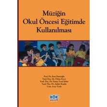 Kök Yayıncılık Müziğin Okul Öncesi Eğitimde Kullanılması