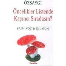 Kuraldışı Yayınevi Özsaygı - Öncelikler Listende Kaçıncı Sıradasın?