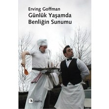 Metis Yayınları Günlük Yaşamda Benliğin Sunumu