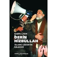 Metis Yayınları Derin Hizbullah :islamcı Şiddetin Geleceği