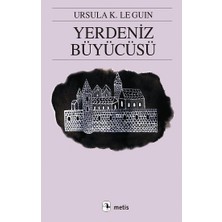 Metis Yayınları Yerdeniz Serisi 1 - Yerdeniz Büyücüsü