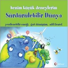 ODTÜ Geliştirme Vakfı Yayıncılık Benim Küçük Deneylerim - Sürdürülebilir Dünya