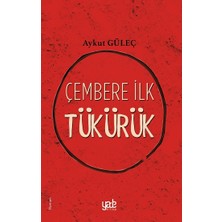Yade Yayınları Çembere Ilk Tükürük