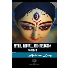 Platanus Publishing Myth Ritual And Religion Volume 1