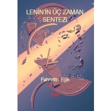 Bilim Ve Sosyalizm Yayınları Lenin’in Üç Zaman Sentezi