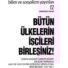 Bilim Ve Sosyalizm Yayınları Bütün Ülkelerin Işçileri Birleşiniz!