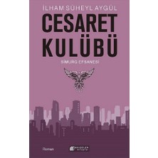 Akılçelen Kitaplar Cesaret Kulübü - Simurg Efsanesi