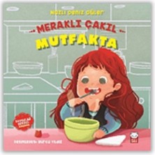 Kırmızı Kedi Yayınevi Meraklı Çakıl Mutfakta - Duygular Serisi 2