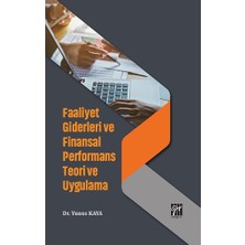 Gazi Kitabevi Faaliyet Giderleri ve Finansal Performans Teori ve Uygulama