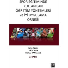 Gazi Kitabevi Spor Eğitiminde Kullanılan Öğretim Yöntemleri ve Iyi Uygulama Örneği